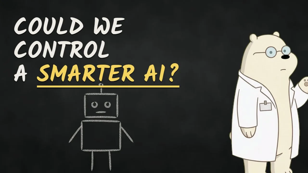 Could we control a smarter AI, long version