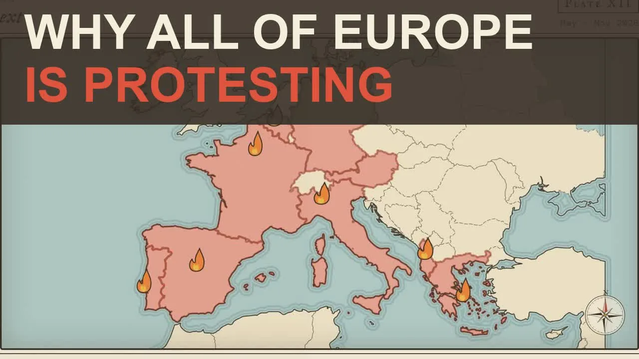 Why all of Europe is protesting, long version