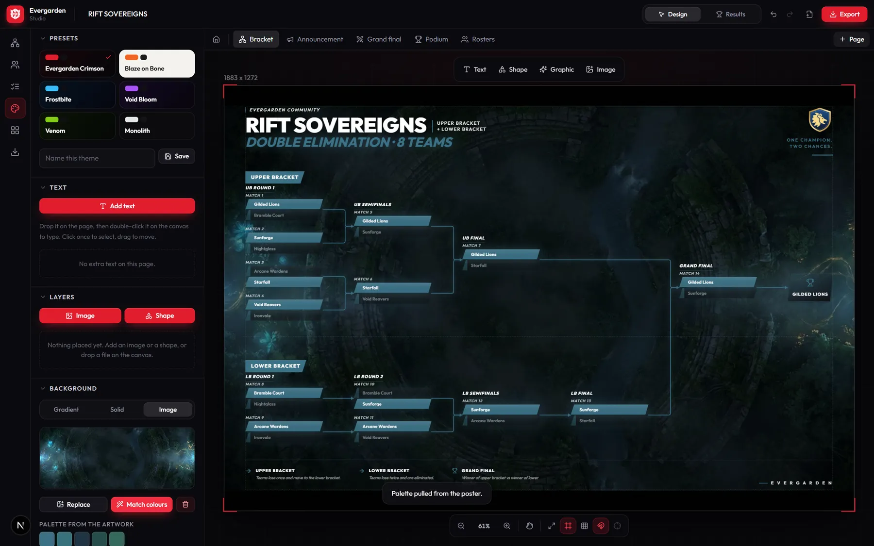 Evergarden Studio editing the Rift Sovereigns bracket