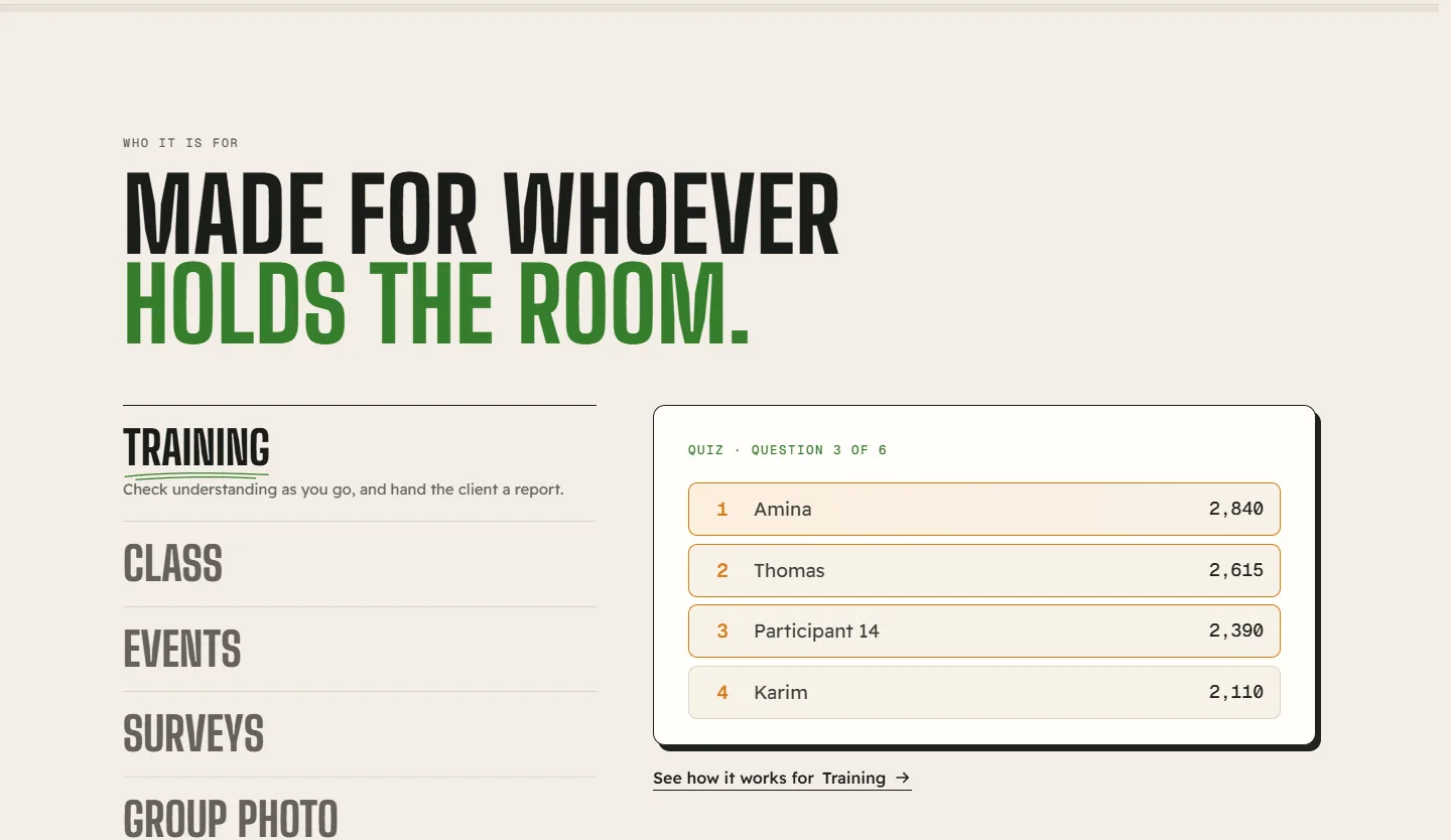 made for whoever holds the room
